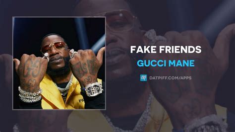 fake friends gucci mane|gucci mane facebook.